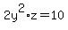 2y%5E2%2Az=10