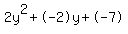 2y%5E2%2B-2y%2B-7
