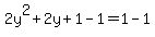 2y%5E2%2B2y%2B1-1=1-1