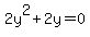 2y%5E2%2B2y=0