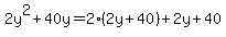 2y%5E2%2B40y=2%282y%2B40%29%2B2y%2B40