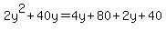 2y%5E2%2B40y=4y%2B80%2B2y%2B40