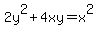 2y%5E2%2B4xy=x%5E2