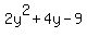 2y%5E2%2B4y-9