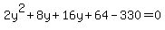 2y%5E2%2B8y%2B16y%2B64-330=0