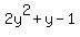 2y%5E2%2By-1
