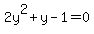 2y%5E2%2By-1=0