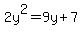 2y%5E2=9y%2B7