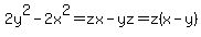 2y%5E2+-+2x%5E2+=+zx+-+yz+=+z%28x-y%29