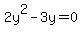 2y%5E2+-+3y+=+0