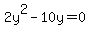 2y%5E2-10y=0
