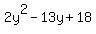 2y%5E2-13y%2B18