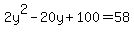 2y%5E2-20y%2B100=58