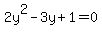 2y%5E2-3y%2B1=0