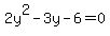 2y%5E2-3y-6=0