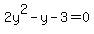 2y%5E2-y-3=0