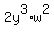 2y%5E3%2Aw%5E2