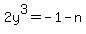 2y%5E3=+-1-n