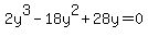 2y%5E3-18y%5E2%2B28y=0