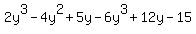 2y%5E3-4y%5E2%2B5y-6y%5E3%2B12y-15