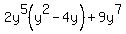 2y%5E5%28y%5E2-4y%29%2B9y%5E7