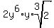 2y%5E6%2Ay%2Aroot%283%2C2%29