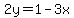 2y+=+1-3x