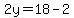 2y+=+18-2