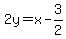 2y+=+x+-+3%2F2