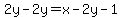 2y+-+2y+=+x+-+2y+-1
