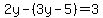 2y-%283y-5%29=3
