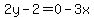 2y-2=0-3x