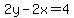 2y-2x=4