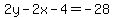2y-2x-4=-28