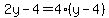 2y-4=4%28y-4%29
