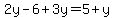 2y-6%2B3y=5%2By