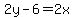 2y-6=2x