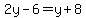 2y-6=y%2B8