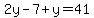 2y-7%2By=41