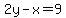 2y-x=9