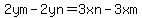 2ym-2yn=3xn-3xm