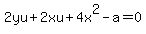 2yu%2B2xu%2B4x%5E2-a=0