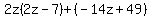 2z%282z-7%29%2B%28-14z%2B49%29