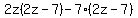 2z%282z-7%29-7%282z-7%29