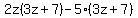2z%283z%2B7%29-5%283z%2B7%29