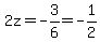 2z=-3%2F6=-1%2F2