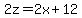 2z=2x%2B12