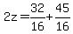 2z=32%2F16%2B45%2F16