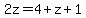 2z=4%2Bz%2B1