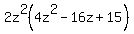 2z%5E2%284z%5E2-16z%2B15%29